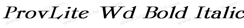 ProvLite Wd Bold Italic字体转换